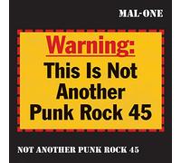 Mal-One - Not Another Punk Rock 45 [7" VINYL]