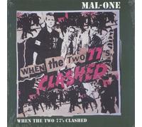 MAL-ONE When The Two 77's Clashed UK 7" vinyl single record MAL-ONE-010 Punk Art 2024