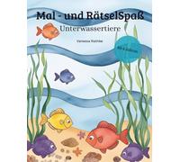 Mal- und RätselSpaß: Unterwassertiere