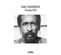 MAL WALDRON - CANDY GIRL [VINYL]