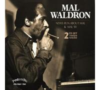 Mal Waldron - News : Run About Mal & Mal '81 (2CD) + extra tracks