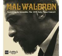 Mal Waldron - Searching in Grenoble : The 1978 Solo Piano Concert