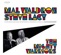Mal Waldron & Steve Lacy - The Mighty Warriors - Live In Antwerp