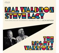 Mal Waldron & Steve Lacy - The Mighty Warriors - Live In Antwerp