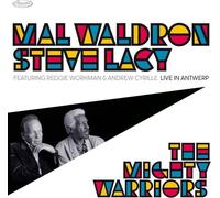 Mal Waldron & Steve Lacy - The Mighty Warriors - Live In Antwerp