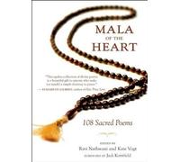 Mala of the Heart: 108 Sacred Poems from the Mystic Tradition
