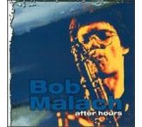 Malach, Bob - After Hours