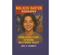 MALACHI BARTON BIOGRAPHY: From Disney Star to Rising Hollywood Talent