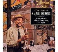 Malachi Thompson - 47th Street