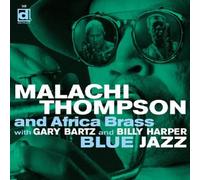 Malachi Thompson & Africa Brass - Blue Jazz