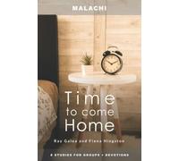 Malachi: Time to Come Home (Effective Bible Studies)