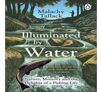 Malachy Tallack Illuminated By Water Paperback Book Malachy Tallack Multicolor