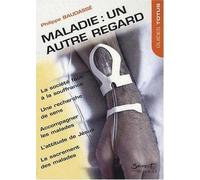 maladie - Un autre regard