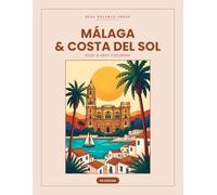 Málaga & Costa del Sol: Bold & Easy Coloring Book, 40 Designs (Blue Balance Press)