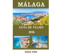 Málaga Guía de viajes 2026