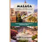 Malaga Guida di viaggio 2026-2027