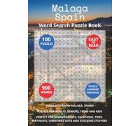 Malaga Spain Word Search Puzzle Book: Think you know Malaga, Spain? Puzzles for Adults, Seniors, Teens and Kids. Perfect for Grandparents, Vacations, ... Christmas Gifts and Stocking Stuffers.