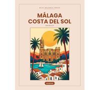 Málaga und Costa del Sol: Malbuch mit grossen einfachen Linien, 40 Motive (Blue Balance Press)
