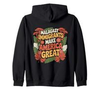 MALAGASY IMMIGRANTS MAKE AMERICA GREAT Zip Hoodie
