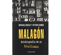 Malagón : autobiografía de un falsificador