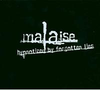 Malaise - Hypnotised By Forgotten Lies