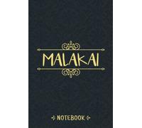 Malakai Notebook: Personalized Name Vintage Journal For Malakai, Birthday Gift For Men, Boys, Friends And Boyfriend, 6x9, 120 Ruled Pages, Matte Finish Cover