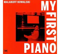 Malakoff Kowalski - My First Piano [VINYL]