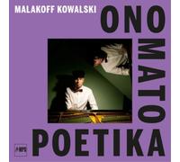 Malakoff Kowalski Ono Mato Poetika (Vinyl) 12" Album (US IMPORT)