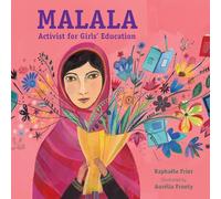 Malala: Activist for Girls' Education