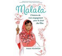 Malala - L'histoire de mon engagement pour le droit des filles