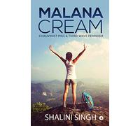 Malana Cream: Chauvinist Pigs & Third Wave Feminism