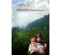 Malana: Globalization of a Himalayan Village