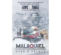 Malaquiel: Give or Take: Book IV: 4