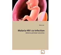 Malaria-HIV co-infection: Adverse perinatal outcomes