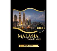 Malasia Guía de viaje 2026