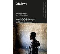 Malawi: Economy, Society and Political Affairs (Politics and Development in Contemporary Africa)