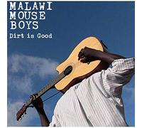 Malawi Mouse Boys - Dirt Is Good [CD]