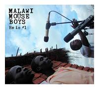 Malawi Mouse Boys - He Is No.1
