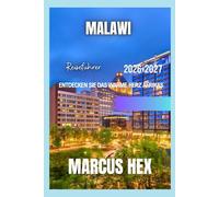 Malawi-Reiseführer: Entdecken Sie das warme Herz Afrikas