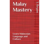 Malay Mastery: Learn Malaysian Language and Culture