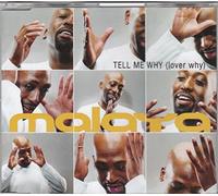 Malaya - Tell Me Why (Lover Why)