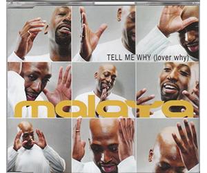 Malaya - Tell Me Why (Lover Why)