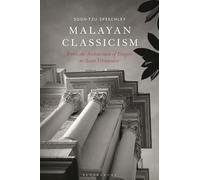 Malayan Classicism: From the Architecture of Empire to Asian Vernacular