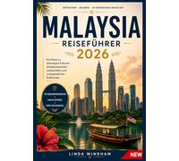 MALAYSIA REISEFÜHRER 2026