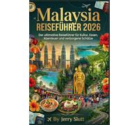 MALAYSIA REISEFÜHRER 2026