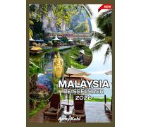 MALAYSIA REISEFÜHRER 2026