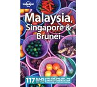 Malaysia Singapore and Brunei (Lonely Planet Country Guides)