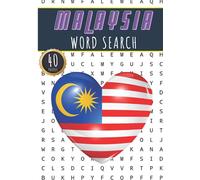 Malaysia Word Search: 40 Fun Puzzles With Words Scramble for Adults, Kids and Seniors | More Than 300 Malaysian Words On Cities, Famous Place and ... and Heritage, Malaysians Terms and Vocabulary
