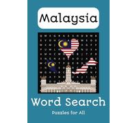 Malaysia Word Search Puzzle Book: Word Searches with Easy to Read Print about Malaysia, Southeast Asia, Truly Asia and More | 6x9 inches, 110 pages | ... Gift for Vacations, Holidays and Free Times