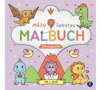 Malbuch ab 1 Jahr: Mein 1. liebstes Malbuch: Dinosaurier: Liebevoll designtes erstes Ausmalbuch mit süßen Motiven zum Ausmalen und Kritzeln - ... der Motorik und Kreativität von Kleinkindern